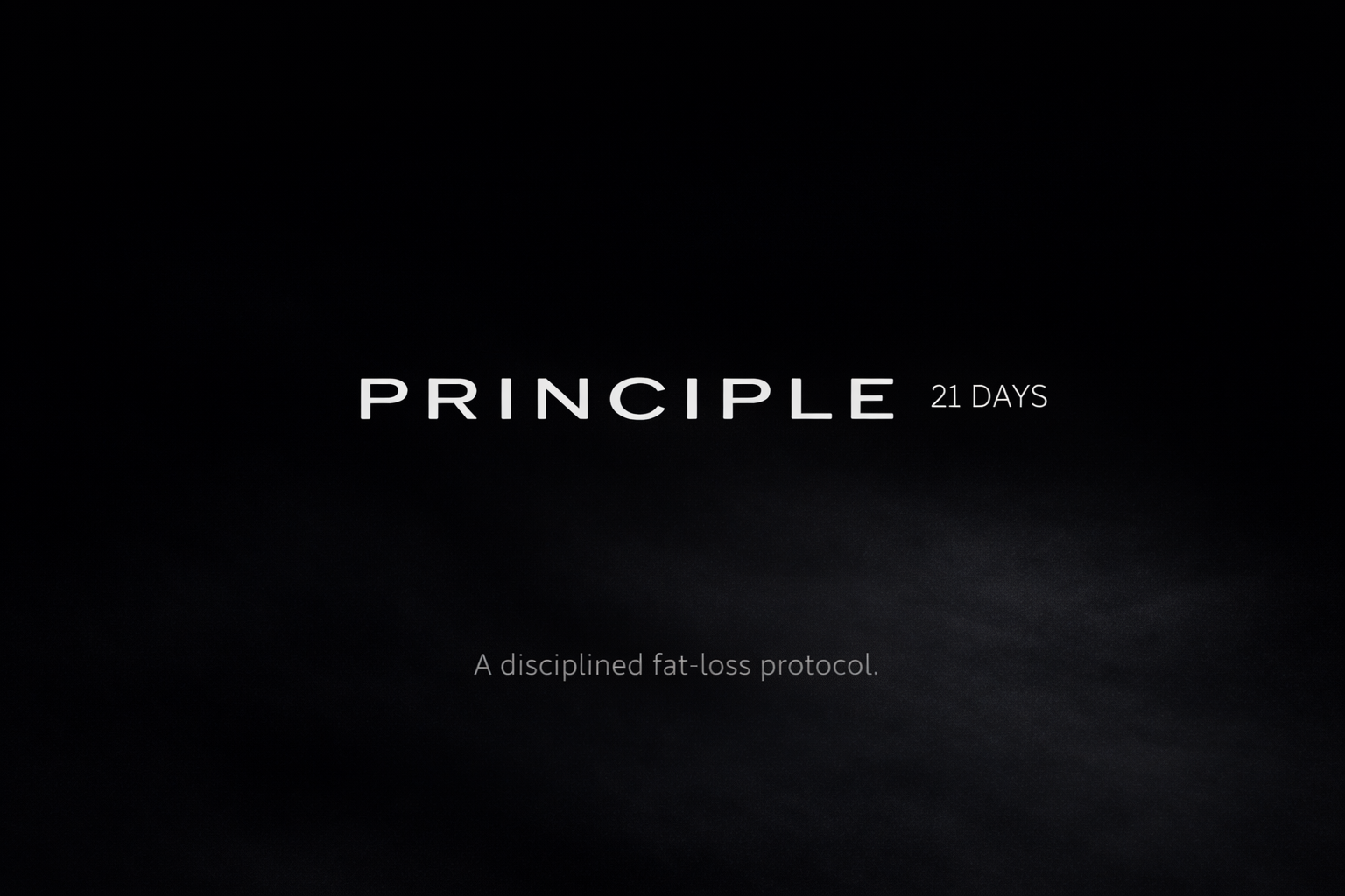 PRINCIPLE — 21 DAYS